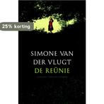 De reünie 9789041418531 Simone van der Vlugt, Boeken, Thrillers, Verzenden, Gelezen, Simone van der Vlugt