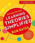 9781526459374 Learning Theories Simplified | Tweedehands, Zo goed als nieuw, Bates, Bob, Verzenden