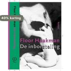 De inborsteling 9789021467122 F. Haakman, Verzenden, Gelezen, F. Haakman