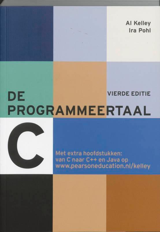 De Programmeertaal C 9789043004978, Boeken, Studieboeken en Cursussen, Zo goed als nieuw, Verzenden