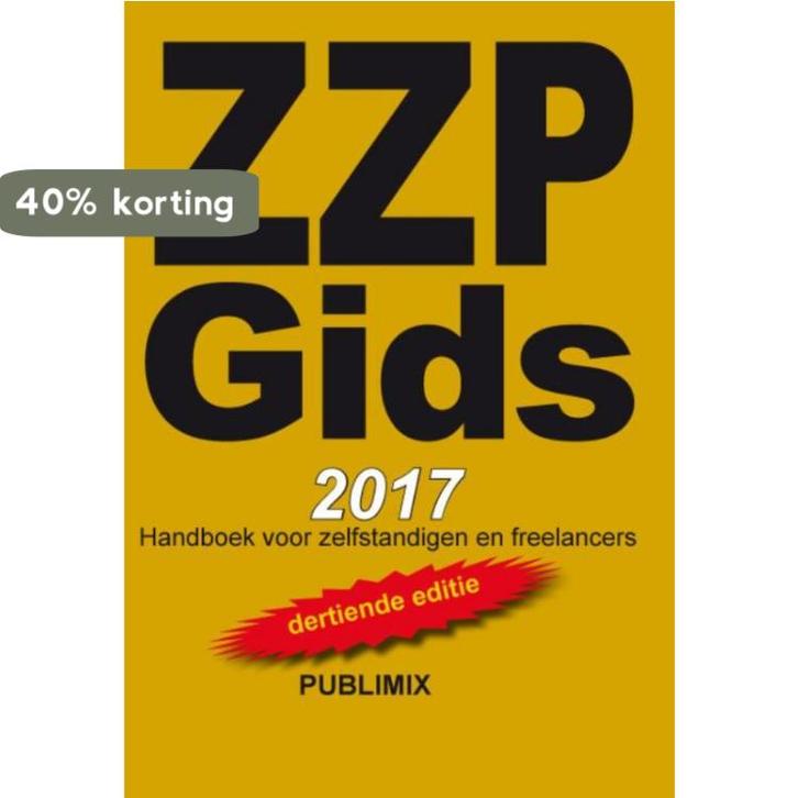 ZZP Gids 2017 9789086710515, Boeken, Economie, Management en Marketing, Zo goed als nieuw, Verzenden