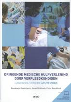 Dringende medische hulpverlening door verpleeg 9789463792707, Boeken, Verzenden, Zo goed als nieuw