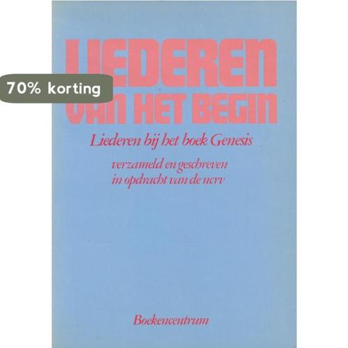 Liederen van het begin 9789023909255 Ncrv, Boeken, Muziek, Gelezen, Verzenden