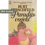 Paradysvogels - Hirschfeld 9789060712351 Hirschfeld, Boeken, Verzenden, Gelezen, Hirschfeld