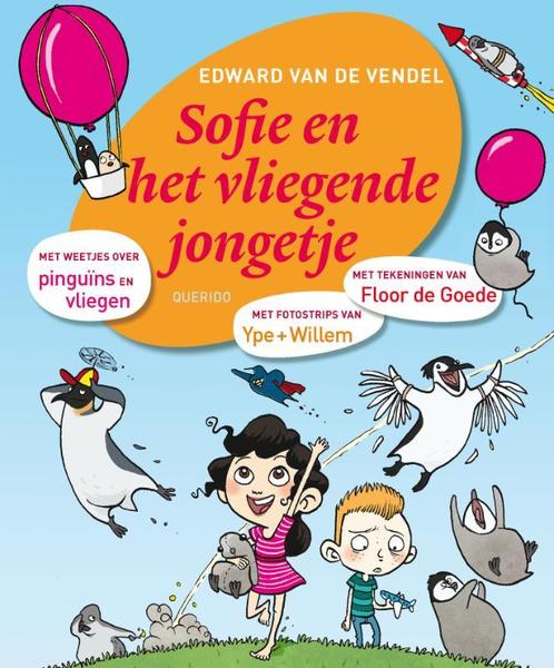 Sofie en het vliegende jongetje / Sofie 9789045113777, Boeken, Kinderboeken | Jeugd | onder 10 jaar, Gelezen, Verzenden