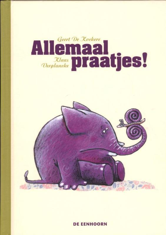 Allemaal praatjes! 9789058387639 Geert de Kockere, Boeken, Kinderboeken | Jeugd | onder 10 jaar, Gelezen, Verzenden