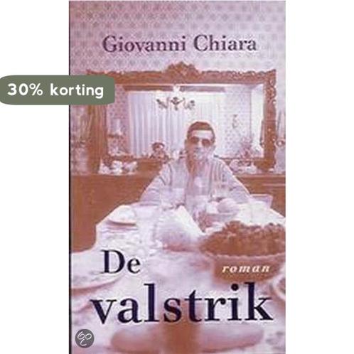 Valstrik 9789053339961 Giovanni Chiara, Boeken, Romans, Gelezen, Verzenden