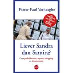Liever Sandra dan Samir 9789462670877 Pieter-Paul Verhaeghe, Verzenden, Gelezen, Pieter-Paul Verhaeghe