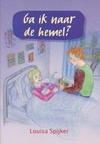 Ga ik naar de hemel 9789081660617 L.C. Spijker, Verzenden, Gelezen, L.C. Spijker