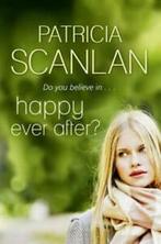 Happy ever after by Patricia Scanlan (Paperback), Verzenden, Gelezen, Patricia Scanlan