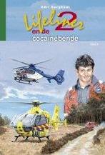 De cocainebende / Lifeliner 2 / 5 9789033608254, Verzenden, Gelezen, Adri Burghout