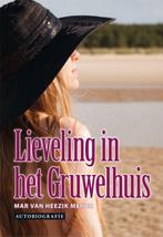 Lieveling in het gruwelhuis 9789081676601 Mar Heezik Meijer, Verzenden, Zo goed als nieuw, Mar Heezik Meijer