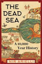 9780300259421 The Dead Sea Nir Arielli, Verzenden, Nieuw, Nir Arielli