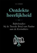ONTDEKTE HEERLIJKHEID 9789063535452 G.H. Kramer, Boeken, Verzenden, Gelezen, G.H. Kramer