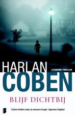Blijf dichtbij 9789022559093 Harlan Coben, Verzenden, Gelezen, Harlan Coben