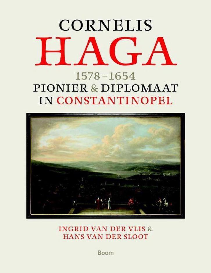 Cornelis Haga (1578-1654) 9789461057068 Ingrid van der Vlis, Boeken, Geschiedenis | Wereld, Zo goed als nieuw, Verzenden