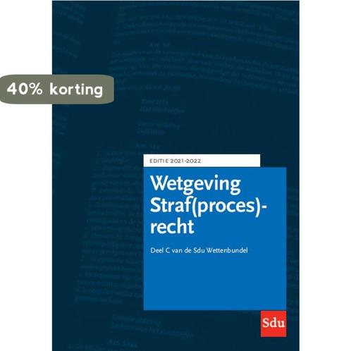 Sdu Wettenbundel Straf(proces)recht. Editie 2021-2022 /, Boeken, Wetenschap, Gelezen, Verzenden