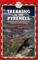 Trekking in the Pyrenees (Trailblazer)  James, D...  Book, Zo goed als nieuw, James, Douglas, Verzenden