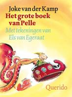 Het grote boek van Pelle 9789045107622 Joke van der Kamp, Gelezen, Joke van der Kamp, Verzenden