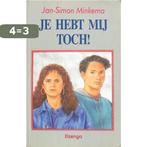 Je hebt mij toch 9789066920989 J.S. Minkema, Boeken, Verzenden, Gelezen, J.S. Minkema