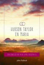 Hudson Taylor en Maria - John Pollock - 9789463350389 - Hard, Nieuw, Verzenden