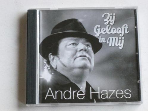 Andre Hazes - Zij gelooft in mij, Cd's en Dvd's, Cd's | Nederlandstalig, Zo goed als nieuw, Verzenden
