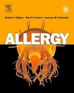 Allergy by Stephen T Holgate (Hardback), Gelezen, Professor Stephen T. Holgate, Lawrence M. Lichtenstein, Fernando D. Martinez, Martin K. Church