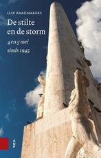 De stilte en de storm 9789462988347 Ilse Raaijmakers, Boeken, Verzenden, Zo goed als nieuw, Ilse Raaijmakers