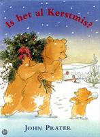 Is het al kerstmis ? 9789026997167 John Prater, Verzenden, Gelezen, John Prater