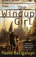 The Windup Girl 9780356500539 Paolo Bacigalupi, Verzenden, Zo goed als nieuw, Paolo Bacigalupi