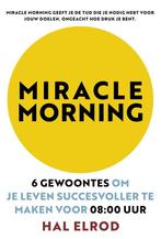 Boek Miracle Morning 9789021572291, Boeken, Verzenden, Zo goed als nieuw