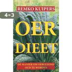 Oerdieet 9789492546319 Remko Kuipers, Boeken, Verzenden, Gelezen, Remko Kuipers