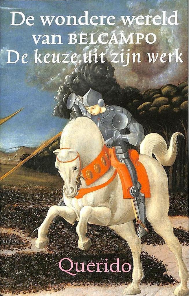 De wondere wereld van Belcampo 9789021452265 Belcampo, Boeken, Romans, Gelezen, Verzenden