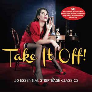 cd - Various - Take It Off ! 50 Essential Striptease Clas..., Cd's en Dvd's, Cd's | Overige Cd's, Zo goed als nieuw, Verzenden