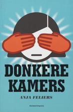 Donkere kamers 9789002217968 Anja Feliers, Verzenden, Gelezen, Anja Feliers