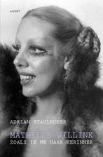 Mathilde Willink 9789464871753 Adrian Stahlecker, Boeken, Verzenden, Zo goed als nieuw, Adrian Stahlecker