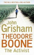 Theodore Boone: The Activist (Theodore Boone 4) By John, John Grisham, Zo goed als nieuw, Verzenden