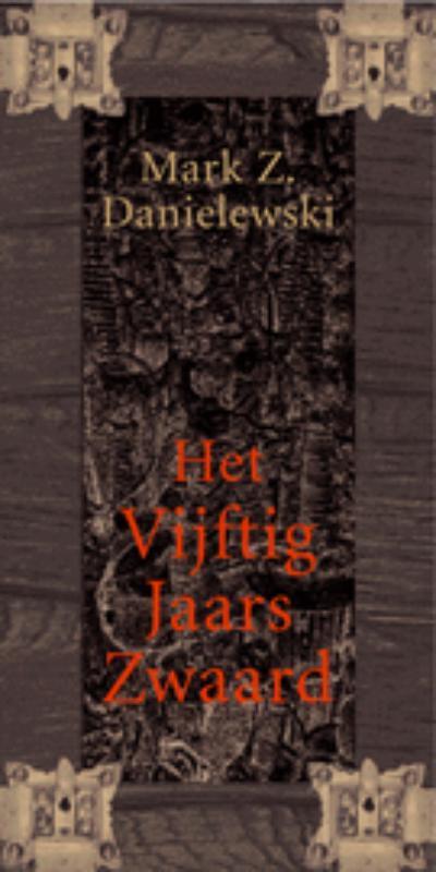 Het Vijftig Jaars Zwaard 9789023418566 M.Z. Danielewski, Boeken, Romans, Zo goed als nieuw, Verzenden