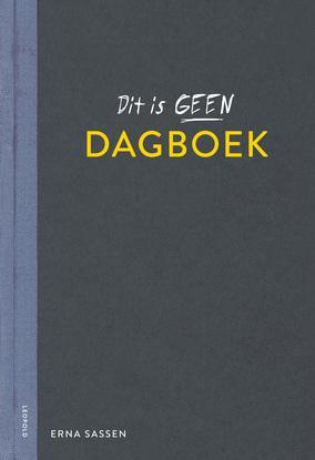 Dit is geen dagboek 9789025879877 Erna Sassen, Boeken, Kinderboeken | Jeugd | 13 jaar en ouder, Gelezen, Verzenden