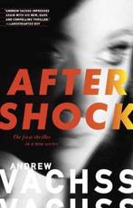 Aftershock 9780307950888 Andrew Vachss, Verzenden, Zo goed als nieuw, Andrew Vachss