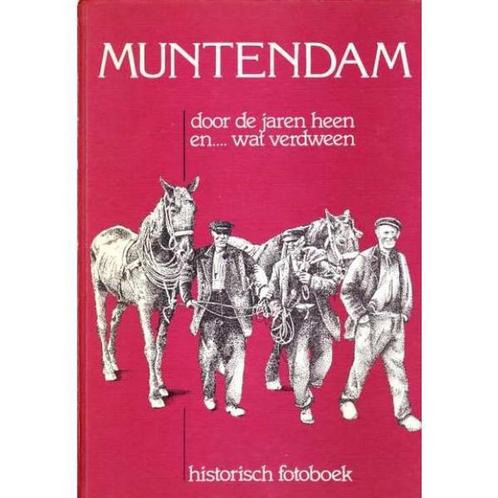 Muntendam, door de jaren heen en...wat verdween, Boeken, Overige Boeken, Gelezen, Verzenden