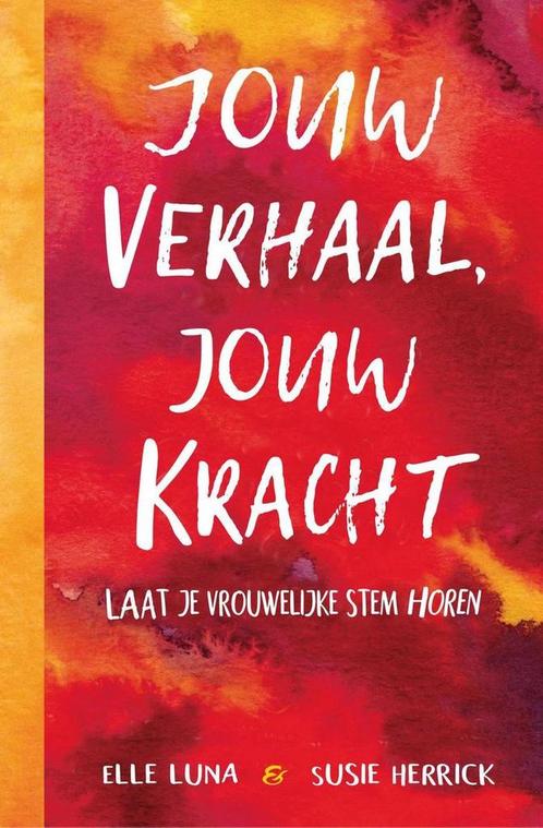Jouw verhaal, jouw kracht 9789400510050 Susie Herrick, Boeken, Psychologie, Gelezen, Verzenden