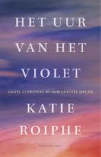 Het uur van het violet 9789048836420 Katie Roiphe, Verzenden, Zo goed als nieuw, Katie Roiphe