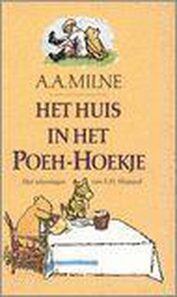 Het huis in het Poeh-hoekje 9789000026180 A.A. Milne, Boeken, Kinderboeken | Jeugd | 13 jaar en ouder, Gelezen, Verzenden