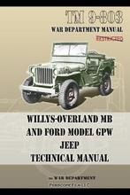 9781937684952 TM 9-803 Willys-Overland MB and Ford Model ..., Nieuw, U S Army, Verzenden