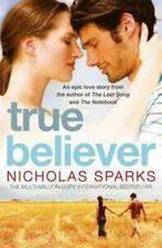 True believer by Nicholas Sparks (Paperback), Verzenden, Gelezen, Nicholas Sparks