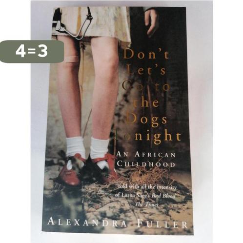 Dont Lets Go to the Dogs Tonight. 9780330412308, Boeken, Taal | Engels, Gelezen, Verzenden