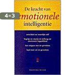 De kracht van emotionele intelligentie 9789024604753, Boeken, Verzenden, Gelezen, F. Wilks