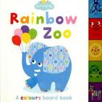 Early birds: Rainbow zoo: a colours board book by Martina, Gelezen, Verzenden