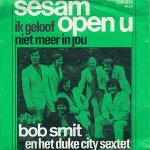 vinyl single 7 inch - Bob Smit - Sesam Open U, Cd's en Dvd's, Vinyl Singles, Zo goed als nieuw, Verzenden